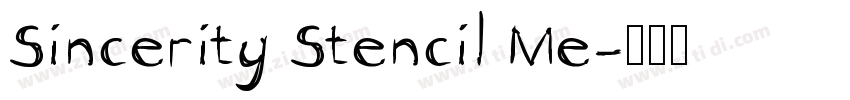 Sincerity Stencil Me字体转换